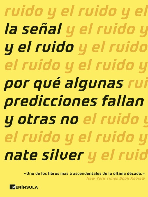 Title details for La señal y el ruido by Nate Silver - Available